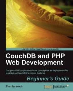 CouchDB and PHP Web Development Beginner's Guide