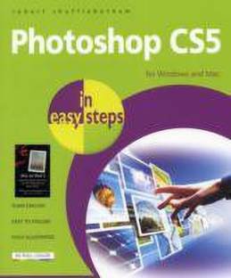 Photoshop CS5 in easy steps