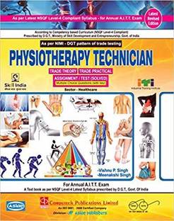 PHYSIOTHERAPY TECH. THEORY PRACT. & ASST. (NSQF SYLL.)