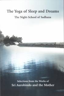 Yoga of Sleep and Dreams
