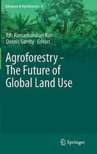 Agroforestry - The Future of Global Land Use