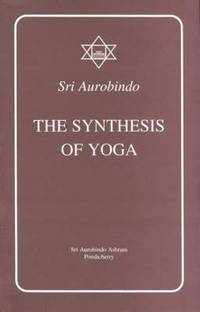The Synthesis of Yoga