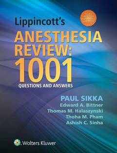 Lippincott's Anesthesia Review: 1000 Questions and Answers