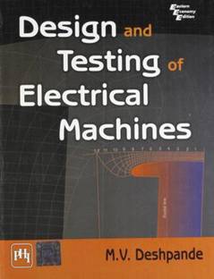 Design and Testing of Electrical Machines