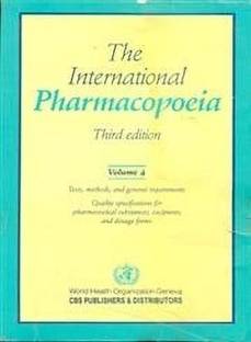The International Pharmacopoeia 3 / Edition Vol-4