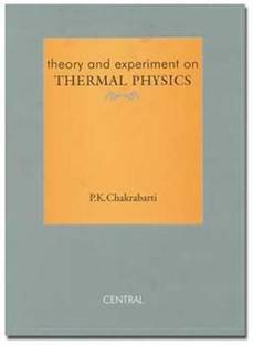 Theory and Experiments on Thermal Physics