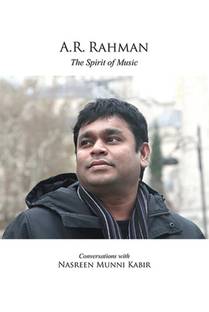 A.R. Rahman-The Spirit of Music