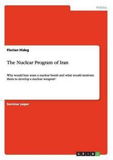 The Nuclear Program of Iran