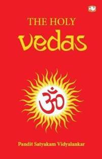 THE HOLY VEDAS: Rig Veda, Yajur Veda, Sama Veda and Atharva Veda (Gift Edition)