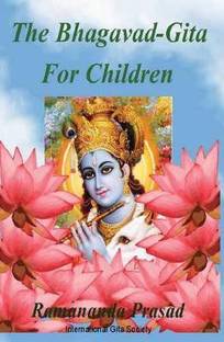 The Bhagavad-Gita For Children  - And Beginners in Simple English