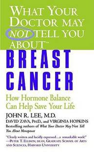 What Yoyr Dr Not Tell Breast Cancer