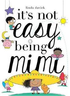 It's Not Easy Being Mimi: Volume 1
