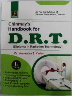 Chinmay's Handbook for D.R.T. (Diploma in Radiation Technology)
