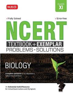 Ncert Text Book + Exemplar Problems - Solutions Biology Class 11