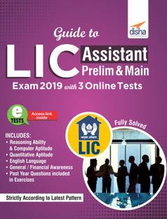 Guide to Lic Assistant Prelim & Main Exam 2019 with 3 Online Tests