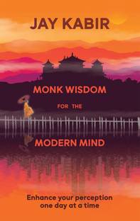 monk wisdom for the modern mind