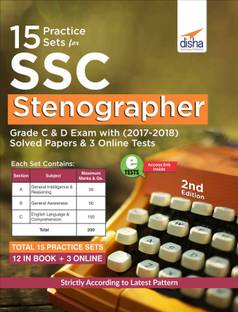15 Practice Sets for SSC Stenographer Grade C & D Exam with 2017 - 2018 Solved Papers & 3 Online Tests