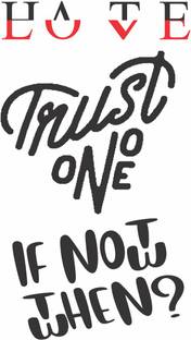 voorkoms Hate Love If not now then when Trust no one Tattoo