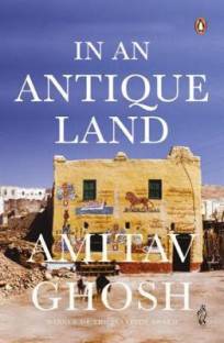 In An Antique Land: From bestselling author and winner of the 2018 Jnanpith Award