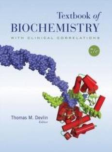 Textbook of Biochemistry with Clinical Correlations