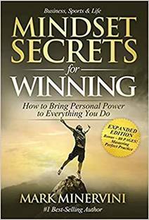 Mindset Secrets for Winning: How to Bring Personal Power to Everything You Do - EXPANDED EDITION - Bonus 80 Pages Paperback