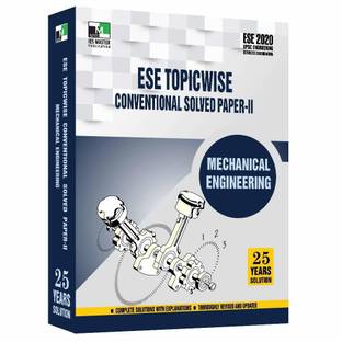 ESE 2020 - Mechanical Engineering ESE Topicwise Conventional Solved Paper 2 Paperback – 2019