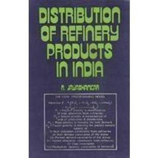 Distribution of Refinery Products in India First  Edition