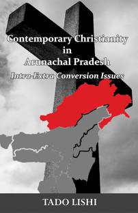 Contemporary Christianity in Arunachal Pradesh