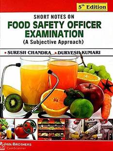 Short Notes On Food Safety Officer Examination - A Subjective Approach (5th,Edition,2019)