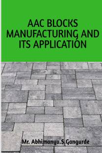 AAC Blocks Manufacturing and its application