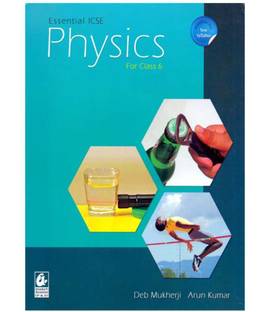 ESSENTIAL ICSE PHYSICS FOR CLASS -6