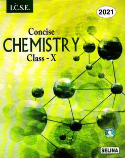 Selina Icse Concise Chemistry for Class 10 (2020-2021)