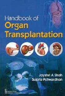 Handbook of Organ Transplantation