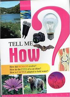 Tell Me How:How Did Humans Evolve?, How Do the Eyes of a Cat Shine?, H