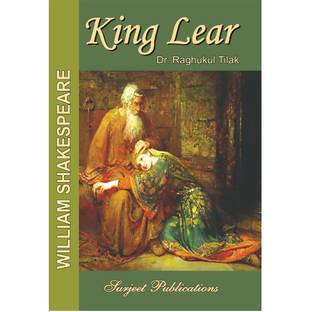 King Lear : A Critical Introduction, Complete Text with Paraphrase, Notes, Explanatory Comments and Questions with Answers
