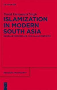 Islamization in Modern South Asia