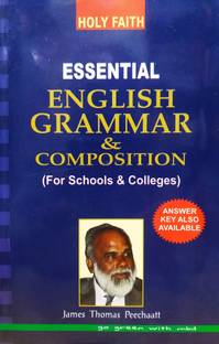 HOLY FAITH ESSENTIAL ENGLISH GRAMMAR & COMPOSITION ( FOR SCHOOLS & COLLEGES )