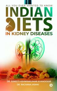Indian Diets in Kidney Diseases