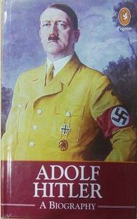 Adolf Hitler A Biography Hardcover
