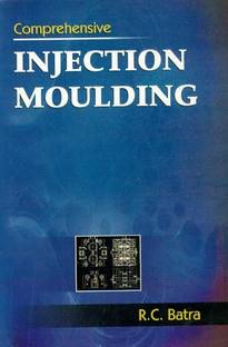 Comprehensive Injection Moulding