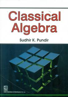 Classical Algebra