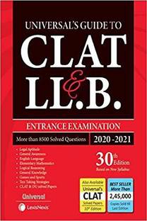 Universal's Guide To CLAT & LLB Entrance Examination - 2020 - 2021