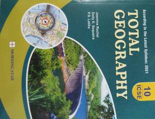 ICSE TOTAL GEOGRAPHY CLASS-X ACCORDING TO THE LATEST SYLLABUS 2021