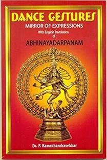 Dance Gestures - Mirror Of Expressions - Sanskrit To English Translation Of Abhinayadarpanam