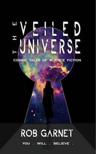 The Veiled Universe  - Cosmic Tales of Science Fiction