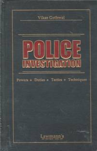 Police Investigation Power, Duties, Tactics, Techniques