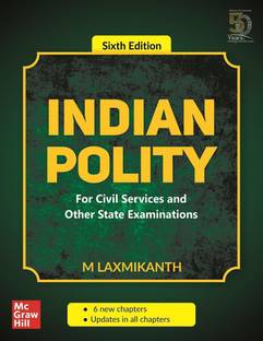 Indian Polity Six Edition ( Paperback By M. Laxmikanth , Latest Edition)