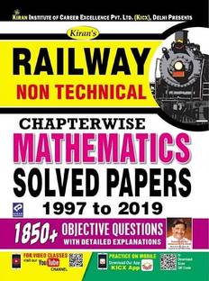 Kiran Railway Non Technical Mathematics Chapterwise Solved Papers 1997 To 2019