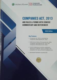 Companies Act 2013 (And Rules & Forms With Concise Commentary and Referencer)
