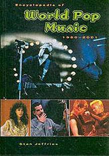 Encyclopedia of World Pop Music, 1980-2001